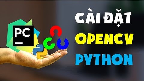 ⚙️Cài OpenCV Python trên Pycharm Mới Nhất Trong chỉ 6 PHÚT