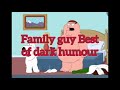 Family guy dark humour✔️