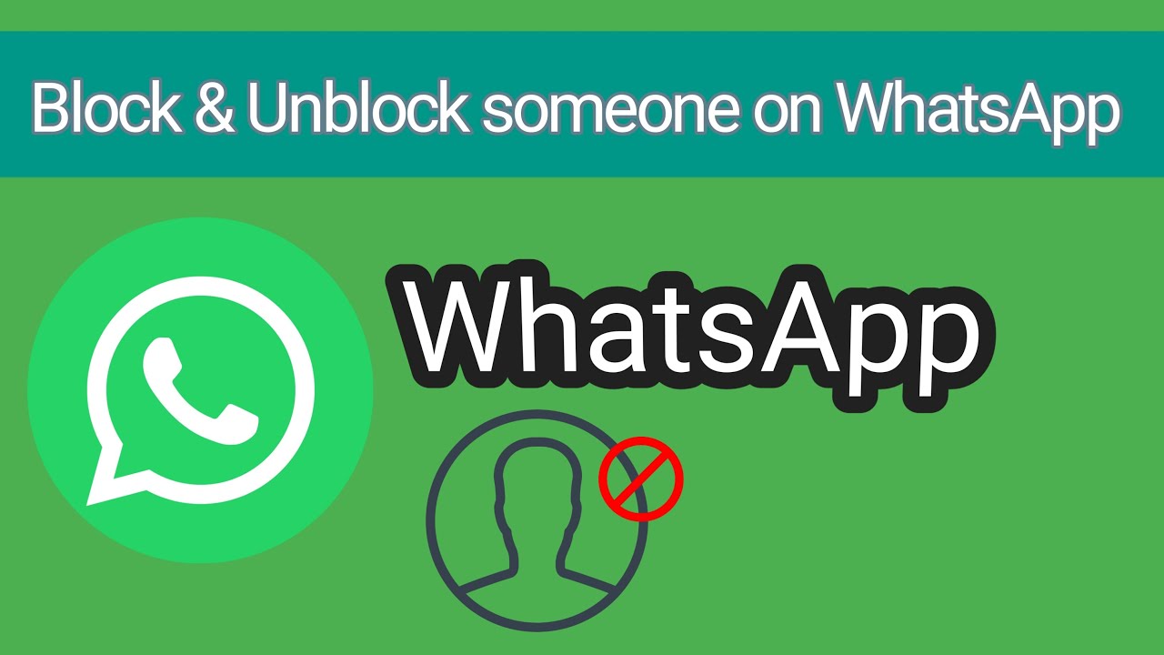how to block and unblock someone on whatsapp YouTube