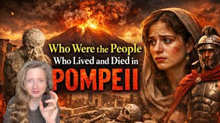 Who Lived and Died in Pompeii with Dr Jess Venner