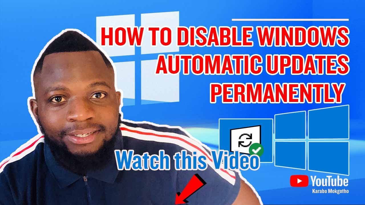 HOW TO DISABLE WINDOWS AUTOMATIC UPDATE PERMANENTLY ON WINDOWS 7,8,10 ...