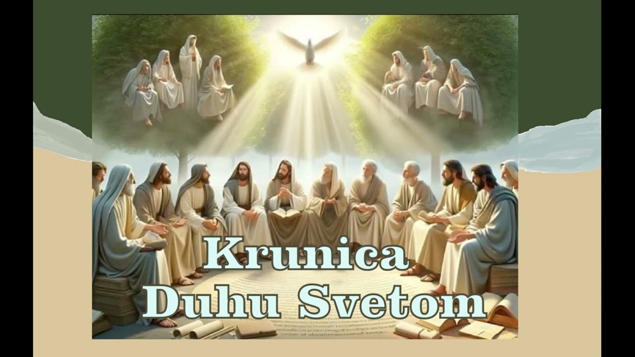 KRUNICA DUHU SVETOM