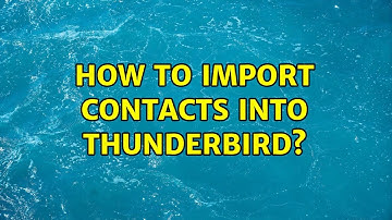 Ubuntu: How to import contacts into thunderbird?