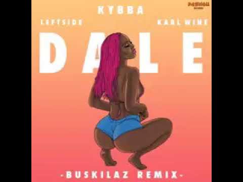 Dale  ( buskilaz Remix)