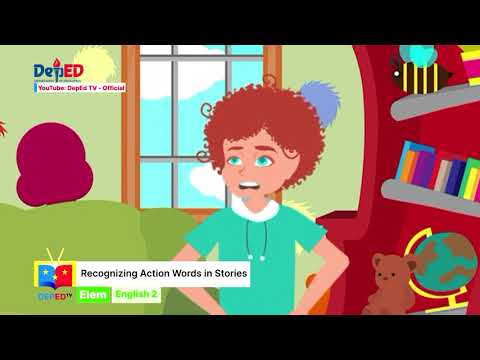 GRADE  2 ENGLISH  QUARTER 1 EPISODE 12 (Q1 EP12):  Recognizing Action Words in Stories