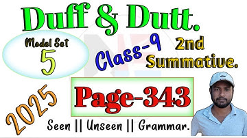 Duff & Duty class 9. || Class 9 Duff & Dutt 2025 English Page 343 Model Set 5 Solution.@NipakNag