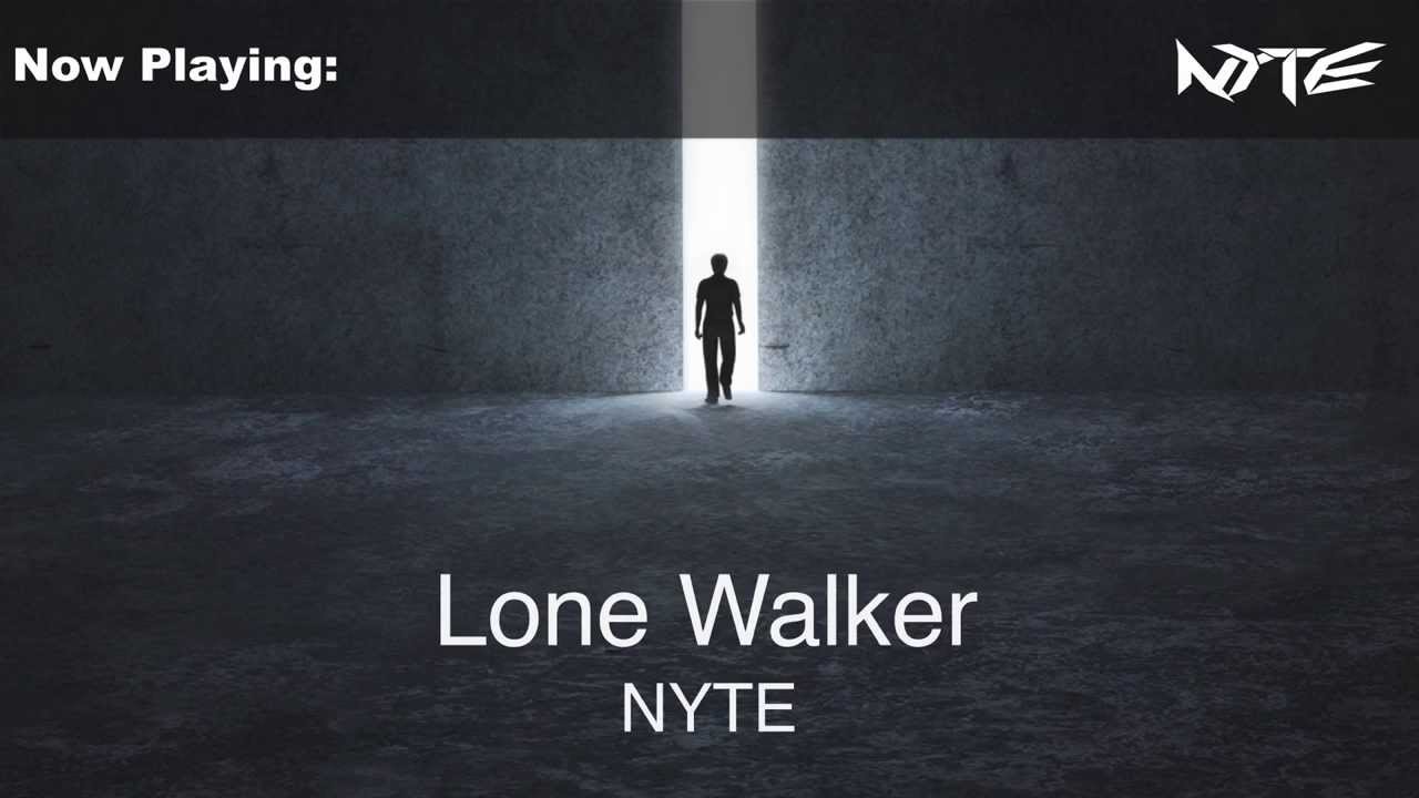 Watch Nyte - Lone Walker on YouTube