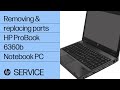 Removing and replacing parts | HP ProBook 6360b Notebook PC | HP computer service