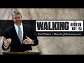 Walking The Narrow Way - Sermon - Paul Washer