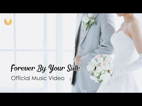 Forever By Your Side (Official Lyric Video) – Heartfelt Wedding Love Song