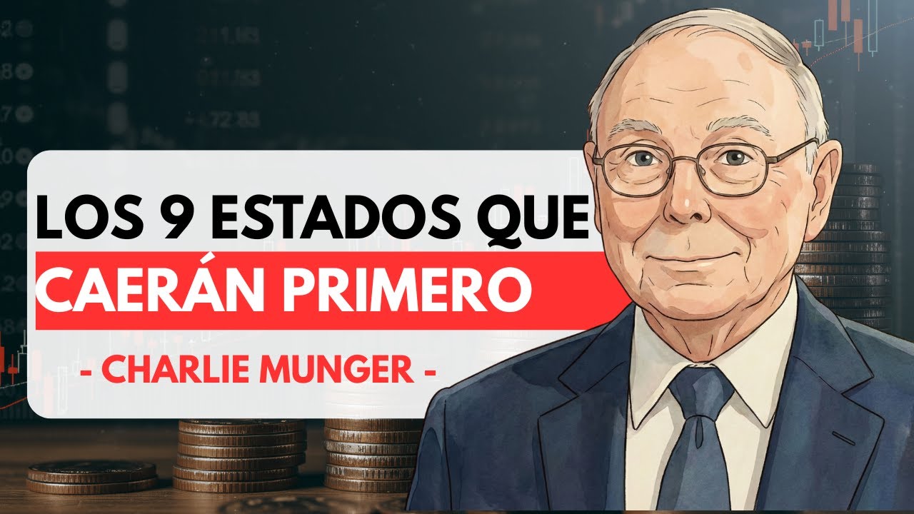 Charlie Munger | CRISIS 2026: Los 9 Estados Que Caerán Primero (Y Cómo Afectará Tu Dinero)