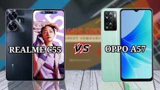 Realme C55 vs Oppo A57 4G-Feature,Price and Specification