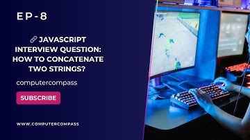 🔗 JavaScript Interview Question: How to Concatenate Two Strings? ✨