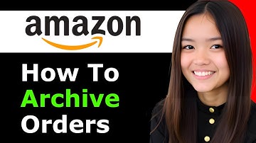 How To Archive Orders On Amazon App 2026 - Full Guide