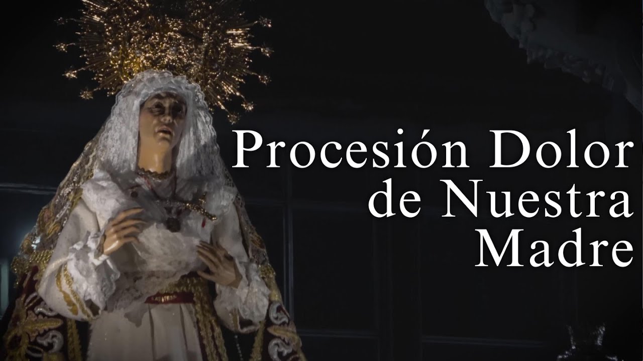 [4k] Procesión Dolor de Nuestra Madre | Angustias y Soledad | Semana Santa 2025