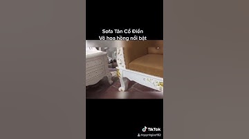 Ra mắt Sofa Tân Cổ Điển khung nhựa   #shorts - Nội Thất Hùng Phát