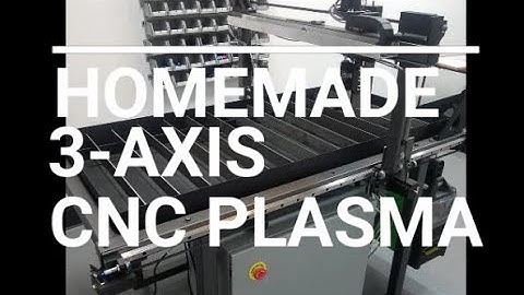 CNC Plasma Cutter Build, How I built my 3 axis CNC Plasma with THC Control