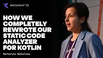 How we completely rewrote our static code analyzer for Kotlin by Marharyta Nedzelska
