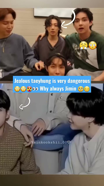 Taehyung Jealous of Jimkook🥵🥺🥺😨