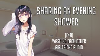 Sharing an Evening Shower | [F4A] [Bathing Together] [Washing Each Other] [Comfortable]