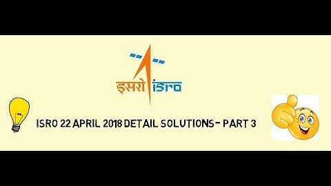 ISRO SCIENTIST SC 22 APRIL 2018 EXAM SOLUTIONS IN DETAIL FOR QUESTION NO.41-60 I SET-B I MECHANICAL