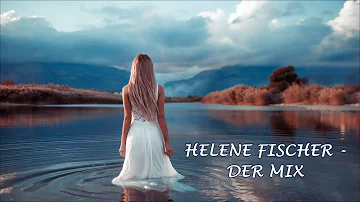 HELENE FISCHER  - Der MIX