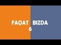 Faqat Bizda 6-Son (Markaz Show by SoundPixels)