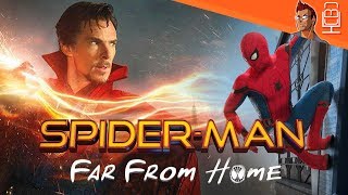Doctor Strange Spider-Man Far From Home Major Update Doctor Strange Spider-Man Far From Home Major Update