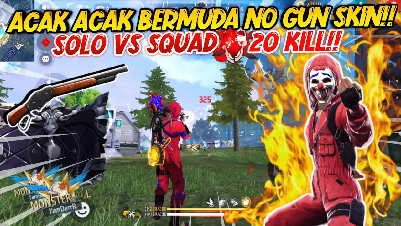 SOLO VS SQUAD ACAK ACAK MAP BERMUDA NO GUN SKIN 20 KILL!! - FREE FIRE ...