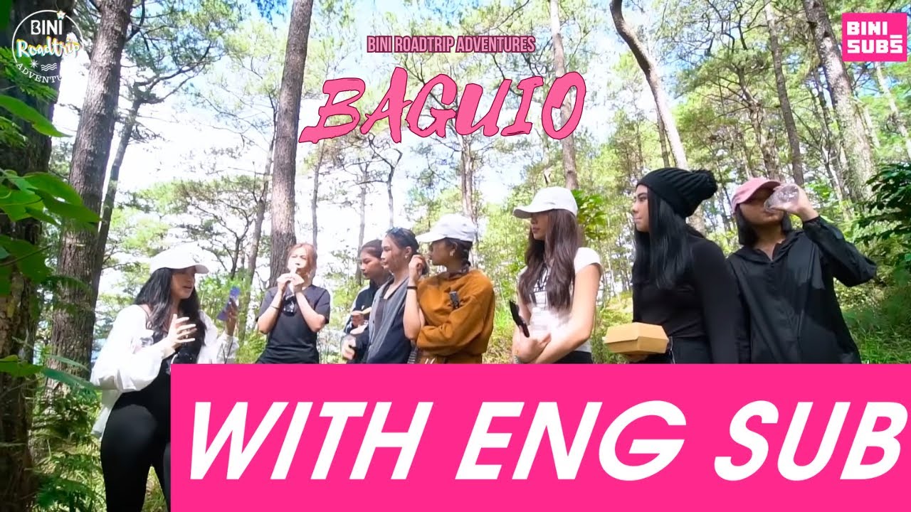 [ENG SUB] The BINI Roadtrip Adventures in Baguio Episode 5 #221006
