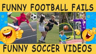 FUNNY FOOTBALL FAILS 😜 SOCCER VINES 😂 FUNNY MOMENTS IN FOOTBALL 🤣 FUNNY SOCCER PRANK😜 FUNNY VIDEOS