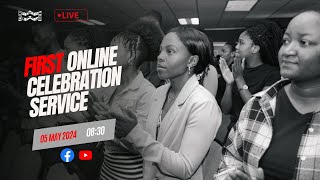 05 May 2024 || First Online Celebration Service