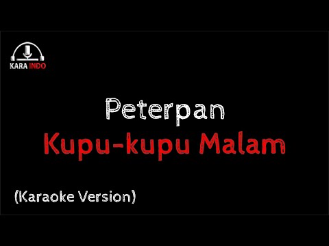 Peterpan Kupu Kupu Malam Karaoke Youtube