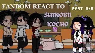 Fandoms react to Demon Slayer 》 Shinobu Kocho 》 Part 2 》 no ships! ⚠!manga spoiler!⚠