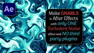 Make gnarls in After Effects with no 3rd party plugins!