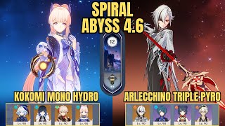 C0 Kokomi Mono Hydro & C0 Arlecchino Triple Pyro | Spiral Abyss Floor 12 v4.6 | Genshin Impact