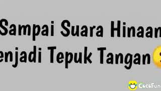 kejarlah cita-citamu sampai hinaan menjadi tepuk tangan