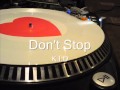 Video thumbnail for Don't Stop  K.I.D