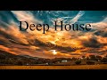Deep House | Change the world - Deep House Music Mix 2018