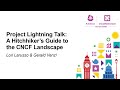 Project Lightning Talk: A Hitchhiker's Guide to the CNCF Landscape - Lori Larusso & Gerald Venzl