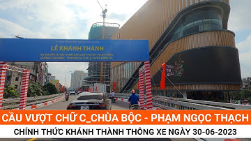 #273| Khánh thành Cầu vượt chữ C_Chùa Bộc - Phạm Ngọc Thạch| Hà Nôi |GAURO