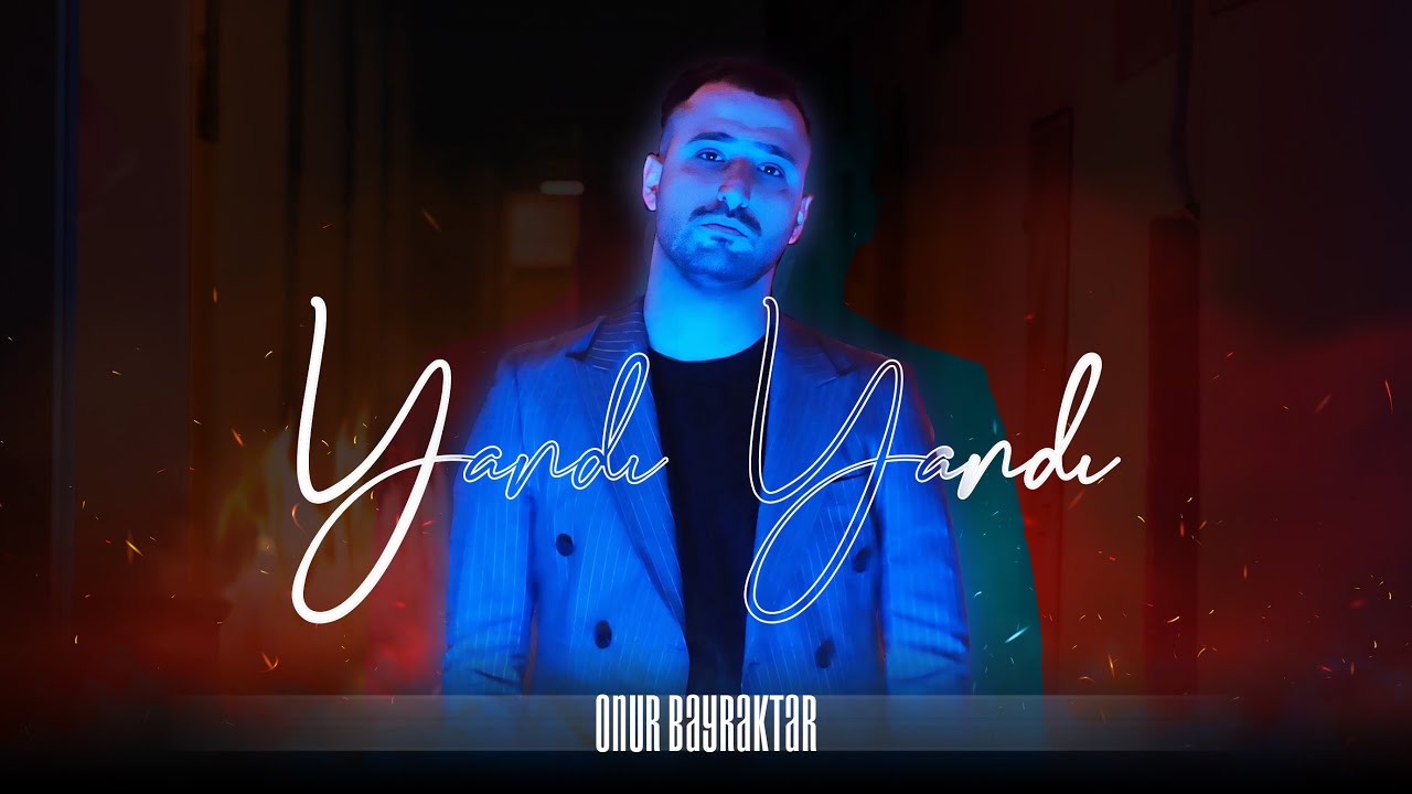 Onur Bayraktar - Yandı Yandı (Prod. Yusuf Tomakin)