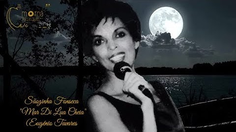 Sãozinha Fonseca - Mar Di Lua Cheia