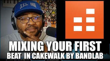 Mixing Your First Beat In Cakewalk By Bandlab