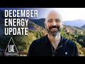 December Energy Update: Bright and Sharp Energy of Clarity, Creative Triggers, Activations, & More
