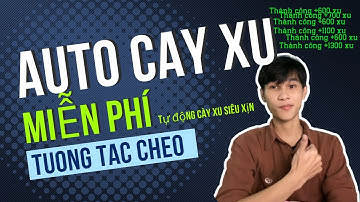 Share Tools Tự Động Cày Xu Tương Tác Chéo Đa Luồng Mới Nhất 2025 - Phiên bản 2