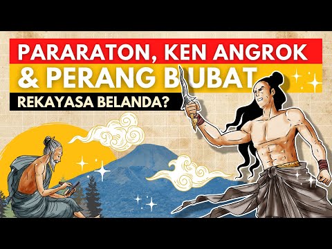 Pararaton, Ken Arok & Perang Bubat (Bukan) Buatan Belanda, Ini Buktinya