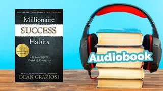 Millionaire Success Habits (Audiobook) By Dean Graziosi