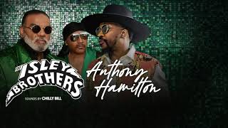 071924 anthonyhamilton+isleybros verion 1
