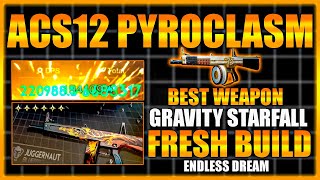NEW META ACS12 PYROCLASM BURN DPS 200K BEST BUILD BEGINNER GUIDE 100%👍🤩HARD SERVER | ONCE HUMAN